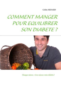 Comment manger pour équilibrer son diabète ?