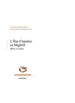 L'Etat d'injustice au Maghreb - Maroc et Tunisie