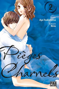Pièges charnels Tome 2