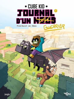 Journal d'un Noob Tome 7 : apprivoiser la bête