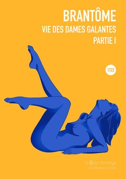 Vies des dames galantes Tome 1