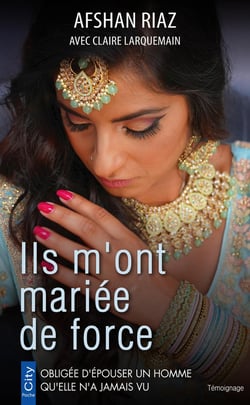 Ils m'ont mariée de force : Obligée d'épouser un homme qu'elle n'a jamais vu