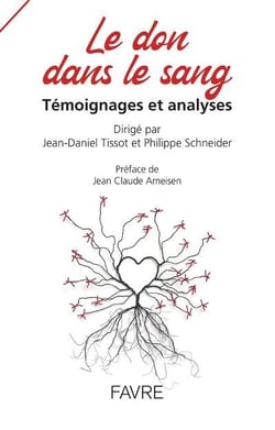 Le Don dans le sang - Témoignages et analyses
