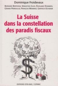 La suisse dans la constellation des paradis fiscaux