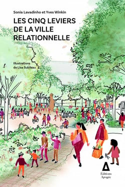 Les cinq leviers de la ville relationnelle