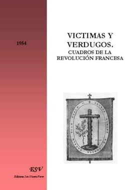 Victimas y verdugos - cuadros de la revolución francesa