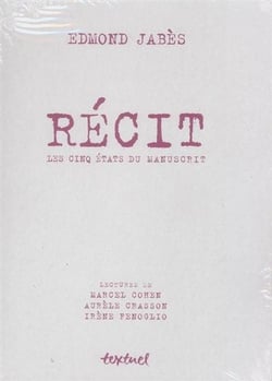 Récit, les cinq états du manuscrit
