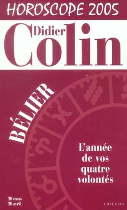 Horoscope 2005 : belier (edition 2005)