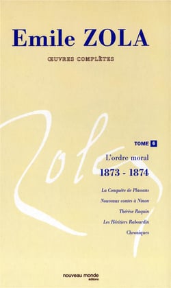 Oeuvres complètes tome 6 - l'ordre moral 1873-1874
