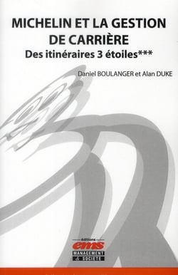 Michelin et la gestion de carrière - des itinéraires 3 étoiles
