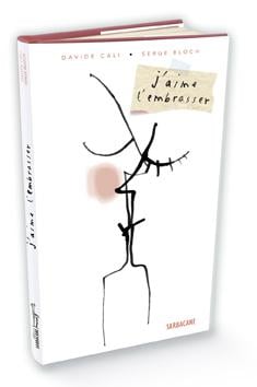 J'aime t'embrasser