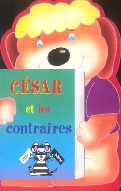 Cesar et les contraires