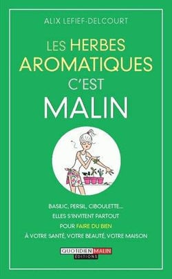 Les herbes aromatiques, c'est malin