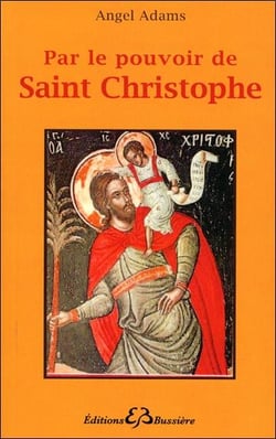 Par le pouvoir de saint christophe