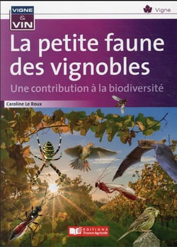 La petite faune des vignobles, une contribution à la biodiversité