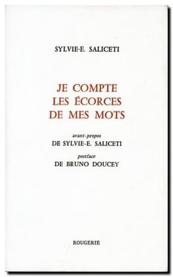 Je compte les ecorces de mes mots