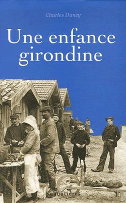 Une Enfance Girondine.