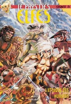 Elfquest - le pays des elfes Tome 24 : l'attaque des humains