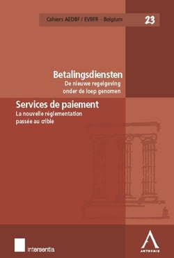 Les services de paiement - la nouvelle réglementation passée au crible