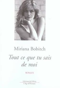 Tout ce que tu sais de moi