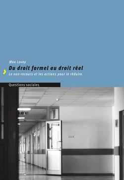 Du droit formel au droit réel : Le non-recours et les actions pour le réduire