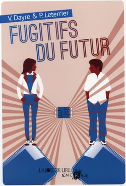 Les fugitifs du futur