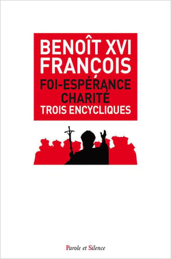 Foi-espérance-charité - trois encycliques