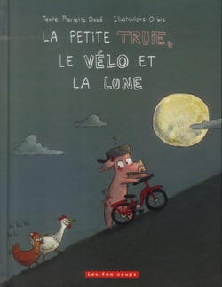 La petite truie, le vélo et la Lune