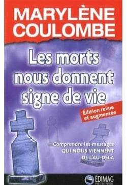 LES MORTS NOUS DONNENT : (REVUE ET AUGMENTEE)