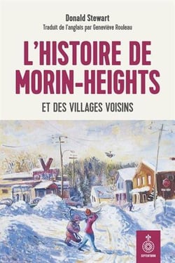 L'histoire de Morin-Heights et des villages voisins