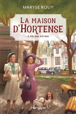 La maison d'Hortense Tome 3 : Été 1938, été 1939