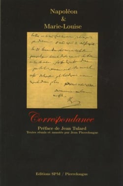 Napoléon et Marie-Louise : correspondance