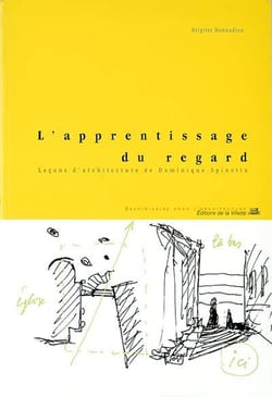 L'Apprentissage du regard : Leçons d'architecture