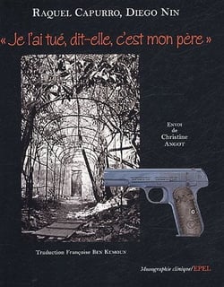 Je l'ai tue, dit-elle, c'est mon pere