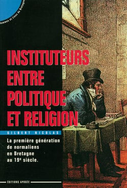 Instituteurs entre polit. & religion