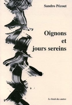 Oignons et jours sereins
