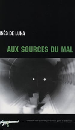 Aux sources du mal