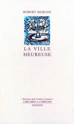 La ville heureuse