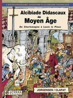 ALCIBIADE DIDASCAUX AU MOYEN-AGE 3 ( DE CHARLEMAGNE A LOUIS LE PIEUX )