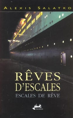 Reves d'escales - escales de reves