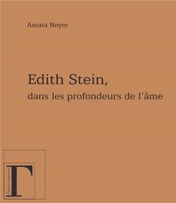 Edith Stein : Dans les profondeurs de l'âme