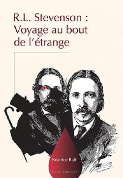 R. L. Stevenson : voyage au bout de l'étrange