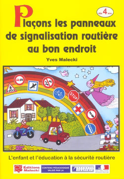 Placons les panneaux de signalisation routiere au bon endroit