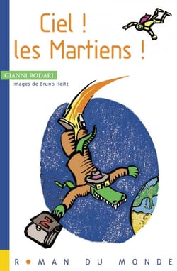 Ciel ! les martiens !