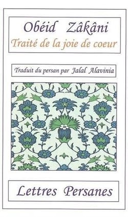 Le traité de la joie de coeur - conte satyrique