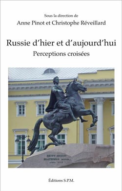 Russie d'hier et d'aujourd'hui : Perceptions croisées