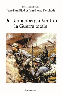 De Tannenberg à Verdun, la guerre totale