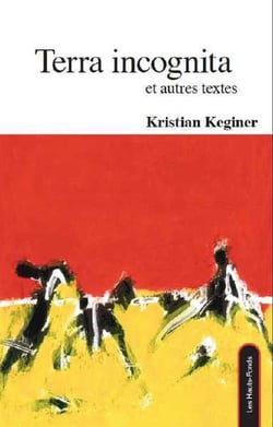 Terra incognita et autres textes