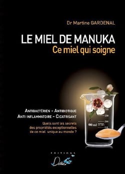 Le miel de manuka - ce miel qui soigne