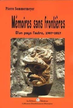 Mémoires sans frontières - d'un pays l'autre, 1907-2017